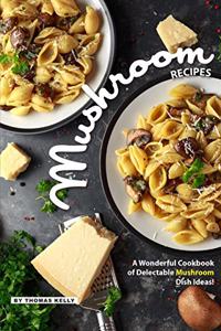 Mushroom Recipes