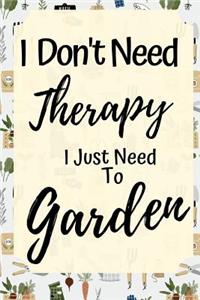 I Don't Need Therapy...