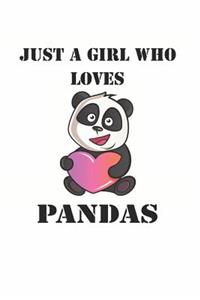 Just a Girl Who Loves Pandas
