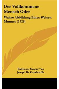 Vollkommene Mensch Oder