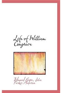Life of William Congreve