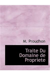 Traite Du Domaine de Propriete