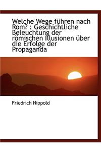 Welche Wege F Hren Nach ROM?