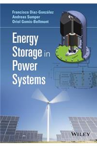 Energy Storage in Power Systems