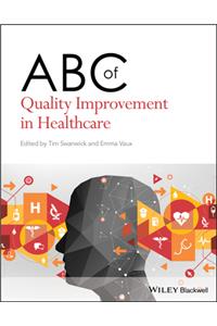 ABC of Quality Improvement in Healthcare