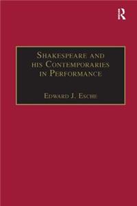 Shakespeare and his Contemporaries in Performance