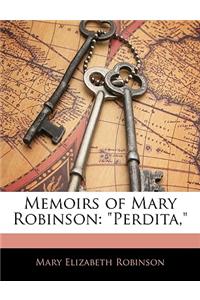 Memoirs of Mary Robinson: Perdita,