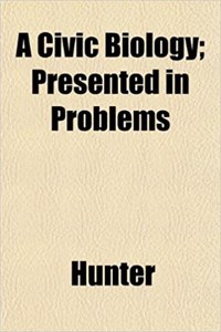 A Civic Biology; Presented in Problems