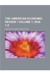 The American Economic Review (Volume 7, Nos. 1-2)