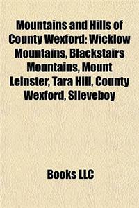 Mountains and Hills of County Wexford Mountains and Hills of County Wexford