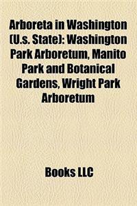 Arboreta in Washington (U.S. State)