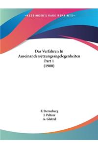 Verfahren In Auseinandersetzungsangelegenheiten Part 1 (1900)