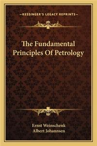 The Fundamental Principles of Petrology