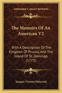 The Memoirs Of An American V2