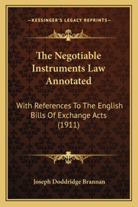 Negotiable Instruments Law Annotated