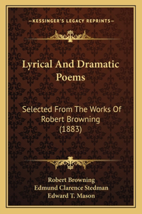 Lyrical And Dramatic Poems