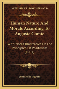 Human Nature And Morals According To Auguste Comte