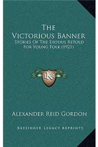 The Victorious Banner