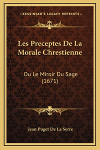 Les Preceptes De La Morale Chrestienne