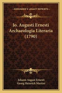 Jo. Augusti Ernesti Archaeologia Literaria (1790)