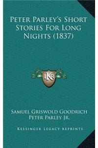 Peter Parley's Short Stories For Long Nights (1837)