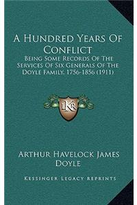 A Hundred Years Of Conflict