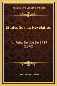 Etudes Sur La Revelation