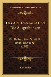 Das Alte Testament Und Die Ausgrabungen