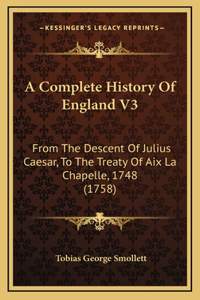 A Complete History Of England V3