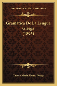 Gramatica De La Lengua Griega (1895)
