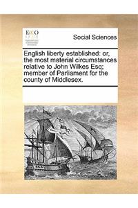 English Liberty Established
