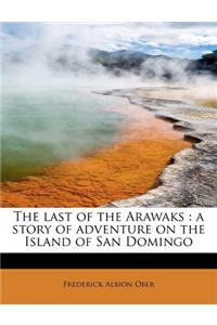 The Last of the Arawaks