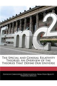 The Special and General Relativity Theories