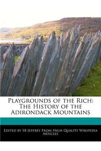 Playgrounds of the Rich