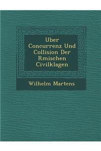 Uber Concurrenz Und Collision Der R Mischen Civilklagen