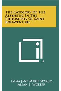 Category of the Aesthetic in the Philosophy of Saint Bonaventure