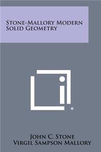 Stone-Mallory Modern Solid Geometry