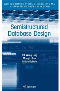 Semistructured Database Design