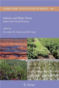 Salinity and Water Stress: Improving Crop Efficiency