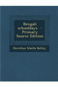 Bengali Schooldays