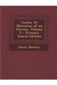 Cecilia, or Memories of an Heiress, Volume 5