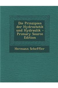 Die Prinzipien Der Hydrostatik Und Hydraulik