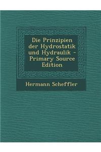 Die Prinzipien Der Hydrostatik Und Hydraulik