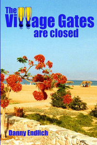 The Village Gates are closed