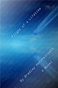 Flight of a Lifetime