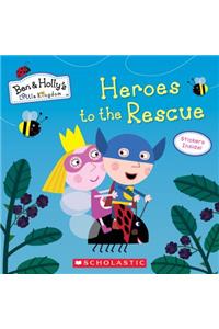 Heroes to the Rescue