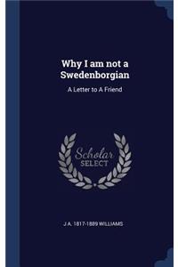 Why I am not a Swedenborgian