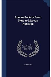 Roman Society from Nero to Marcus Aurelius