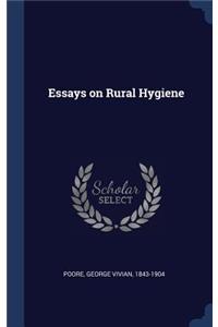 Essays on Rural Hygiene