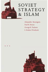 Soviet Strategy and Islam